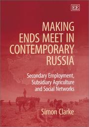 Making ends meet in contemporary Russia : secondary employment, subsidiary agriculture and social networks