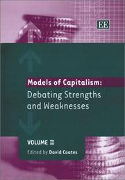 Models of capitalism : debating strengths and weaknesses