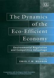 The dynamics of the eco-efficient economy : environmental regulation and competitive advantage