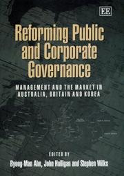 Reforming public and corporate governance : management and the market in Australia, Britain and Korea