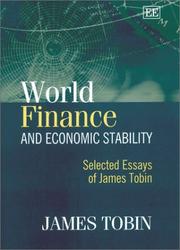 World finance and economic stability : selected essays of James Tobin