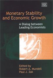 Monetary stability and economic growth : a dialog between leading economists