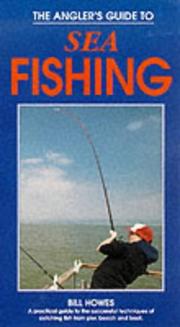 The angler's guide to sea fishing