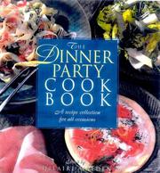 The dinner party cook book : a recipe collection for all occasions