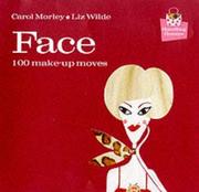 Face : 100 make-up moves