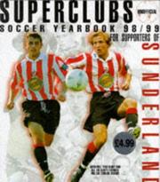 Superclubs unofficial soccer yearbook 98/99 for supporters of Sunderland