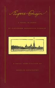 Cover of: Eugene Onegin by Aleksandr Sergeyevich Pushkin, Douglas R. Hofstadter