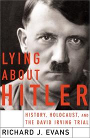Cover of: Lying About Hitler: History, Holocaust, and the David Irving Trial