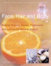 Cover of: Face, Hair and Body