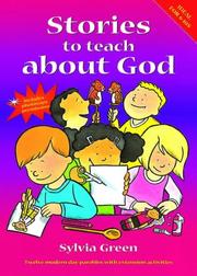 Stories to teach about God : twelve modern day parables with extension activities