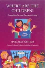 Where are the children? : Evangelism beyond Sunday morning