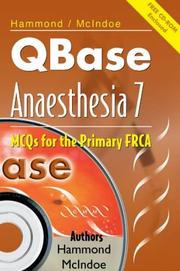 Cover of: QBase Anaesthesia: Volume 7, MCQs for the Primary FRCA (QBase)