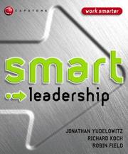 Cover of: Smart Leadership (Smart Things to Know About (Stay Smart!) Series)