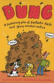 Dung : a festering pile of fantastic facts and gross animal antics