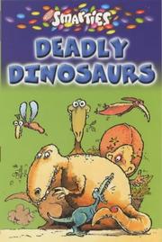 Cover of: Smarties Deadly Dinosaurs (Smarties)