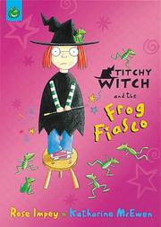 Cover of: Titchy-Witch and the Frog Fiasco (Titchy Witch)