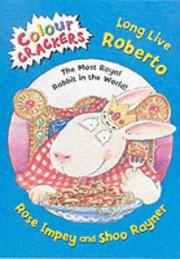 Long live Roberto : the most royal rabbit in the world!