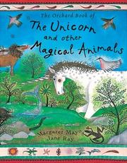 The Orchard book of the unicorn and other magical animals