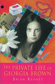 Cover of: The Private Life of Georgia Brown (Black Apples) by Brian Keaney