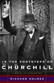 Cover of: In The Footsteps Of Churchill by Richard Holmes