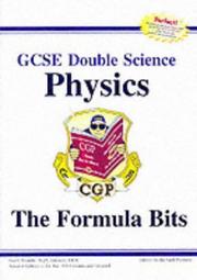 GCSE double science. Physics : the formula bits