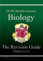 Cover of: GCSE Double Science (Higher Level Revision Guide)