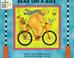 Cover of: Bear on a Bike (Bear Series)