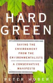 Hard Green by Peter Huber, Peter W. Huber