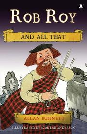 Rob Roy and All That (And All That) by Allan Burnett