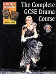 The complete GCSE drama course