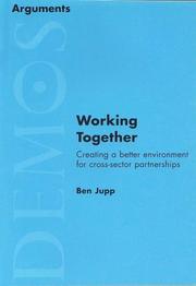 Working together : creating a better environment for cross-sector partnerships