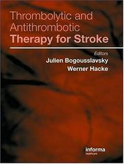Cover of: Thrombolytic and Antithrombotic Therapy for Stroke