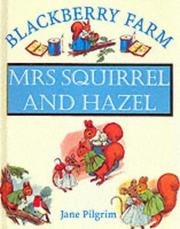 Mrs Squirrel and Hazel