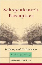 Cover of: Schopenhauer's Porcupines: Intimacy and Its Dilemmas