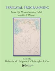 Cover of: Perinatal Programming: Early Life Determinants of Adult Health & Disease