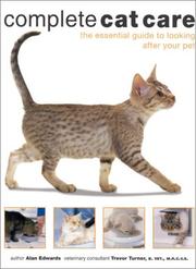 Cover of: Complete Catcare: The Essential Guide to Looking After Your Pet