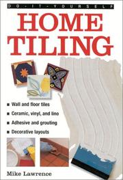 Cover of: Home Tiling by Mike Lawrence