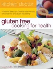 Cover of: Gluten Free Cooking for Health: Kitchen Doctor Series (Kitchen Doctor)