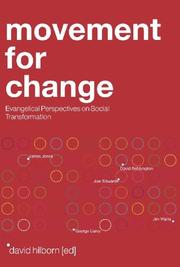 Movement for change : evangelicals and social transformation