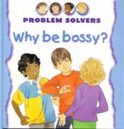 Why be bossy?