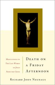 Cover of: Death on a Friday Afternoon: Meditations on the Last Words of Jesus from the Cross