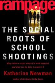 Cover of: Rampage: the social roots of school shootings