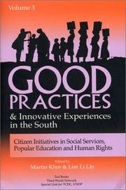 Cover of: Good Practices And Innovative Experiences In The South: Volume 3: Citizen Initiatives in Social Services, Popular Education and Human Rights