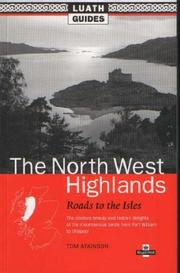 The North West Highlands : roads to the isles
