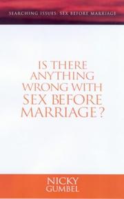 Is there anything wrong with sex before marriage?