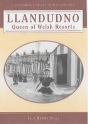 Llandudno : Queen of the Welsh resorts