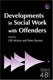 Cover of: Developments in Social Work Offenders (Research Highlights in Social Work)