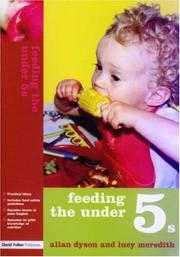 Cover of: Feeding the Under 5s by Allan Dyson
