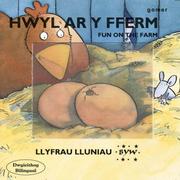 Hwyl ar y fferm = Fun on the farm