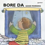 Bore da = Good morning